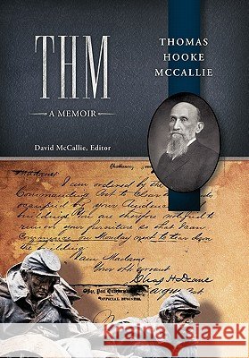 Thm a Memoir McCallie Editor, David 9781449710842 Westbow Press - książka