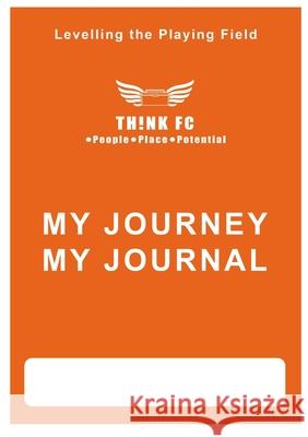 Th!nk Journal Deana Bamford Helan Brazen 9781917429016 Coalvile C.A.N. Community Publishing - książka