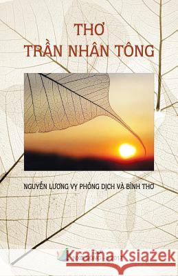 Tho Tran Nhan Tong Vy Luong Nguyen 9781545163658 Createspace Independent Publishing Platform - książka