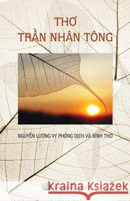 Tho Tran Nhan Tong (Phong Dich Va Binh Tho) Vy Luong Nguyen 9781983689949 Createspace Independent Publishing Platform - książka