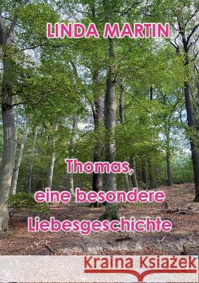 Thomas - eine besondere Liebesgeschichte Linda Martin 9783757815424 Bod - Books on Demand - książka