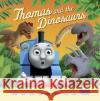 Thomas & Friends: Thomas and the Dinosaurs Thomas & Friends 9781405293112 HarperCollins Publishers