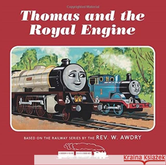 Thomas & Friends: Thomas and the Royal Engine Rev. W. Awdry 9780755500437 HarperCollins Publishers - książka