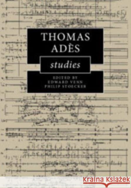 Thomas Ades Studies  9781108708135 Cambridge University Press - książka