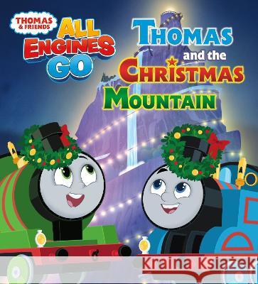 Thomas and the Christmas Mountain (Thomas & Friends: All Engines Go) Random House, Random House 9780593565759 Random House USA Inc - książka