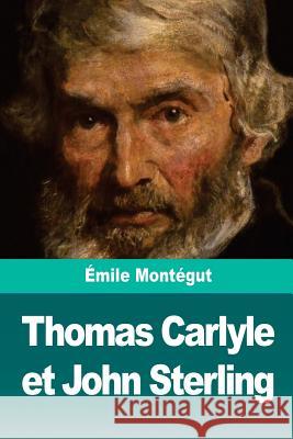 Thomas Carlyle et John Sterling Montegut, Emile 9781726218443 Createspace Independent Publishing Platform - książka