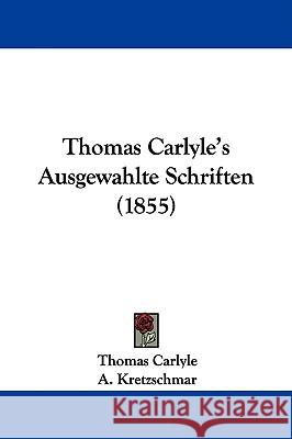 Thomas Carlyle's Ausgewahlte Schriften (1855) Thomas Carlyle 9781437350623  - książka