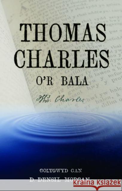 Thomas Charles o'r Bala  Morgan, D. Densil 9781783160686  - książka