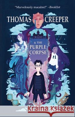 Thomas Creeper and the Purple Corpse J R Potter 9781685132132 Black Rose Writing - książka