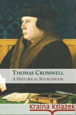 Thomas Cromwell: A Historical Sourcebook Heritage Hunter, Andrew Chapman 9781905315727 Heritage Hunter - książka