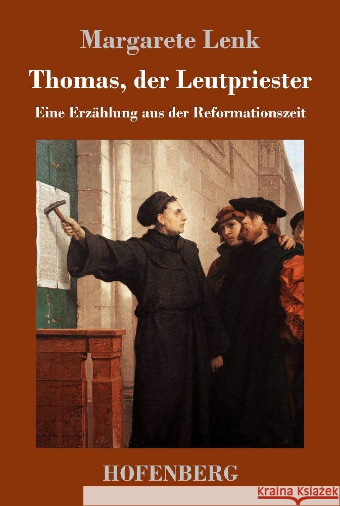 Thomas, der Leutpriester Lenk, Margarete 9783743747678 Hofenberg - książka