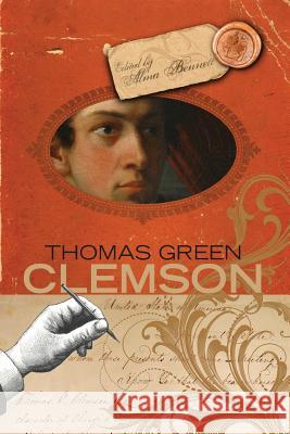 Thomas Green Clemson Alma Bennett 9781942954736 Clemson University Press - książka