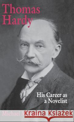 Thomas Hardy: His Career as a Novelist Millgate, M. 9780333623152 Palgrave MacMillan - książka