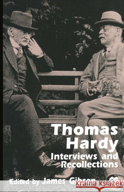 Thomas Hardy: Interviews and Recollections James Gibson 9780333247884 Palgrave Macmillan - książka