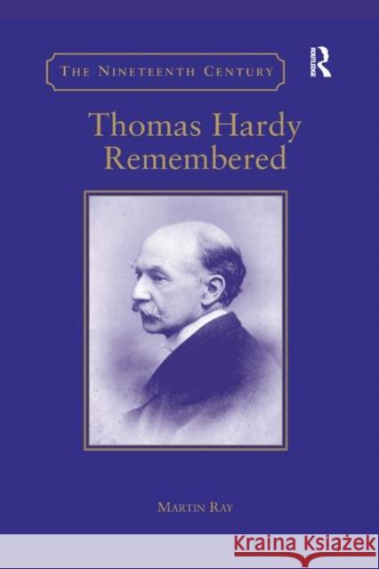 Thomas Hardy Remembered Martin Ray 9780367887834 Routledge - książka