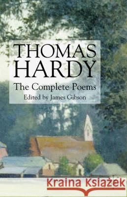 Thomas Hardy: The Complete Poems  9780333949283 PALGRAVE MACMILLAN - książka