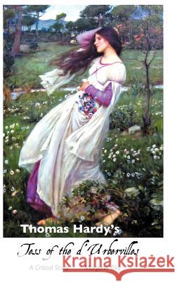 Thomas Hardy's Tess of the D'Urbervilles: A Critical Study Elvy, Margaret 9781861713704 Crescent Moon Publishing - książka