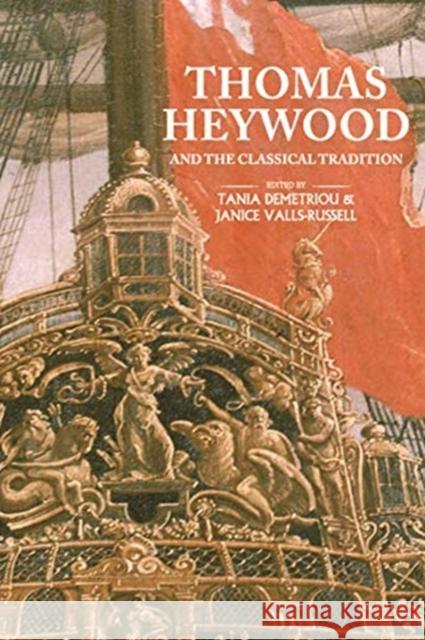 Thomas Heywood and the Classical Tradition  9781526140234 Manchester University Press - książka