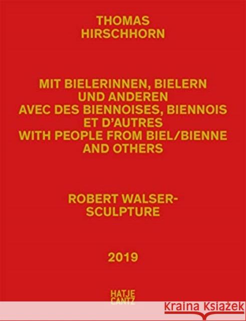 Thomas Hirschhorn: Robert Walser-Sculpture Hirschhorn, Thomas 9783775746809 Hatje Cantz - książka