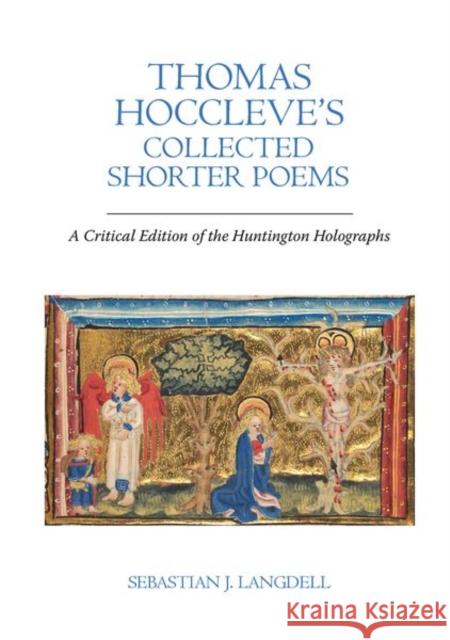 Thomas Hoccleve's Collected Shorter Poems Sebastian J. (Department of English, Baylor University (United States)) Langdell 9781837644254 Liverpool University Press - książka