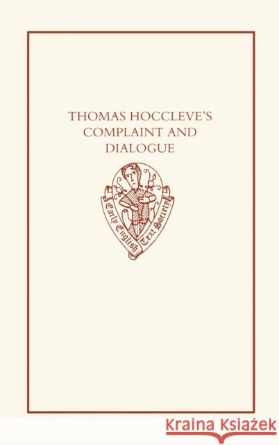 Thomas Hoccleve's Complaint and Dialogue J. A. Burrow Thomas Hoccleve 9780197223178 Early English Text Society - książka