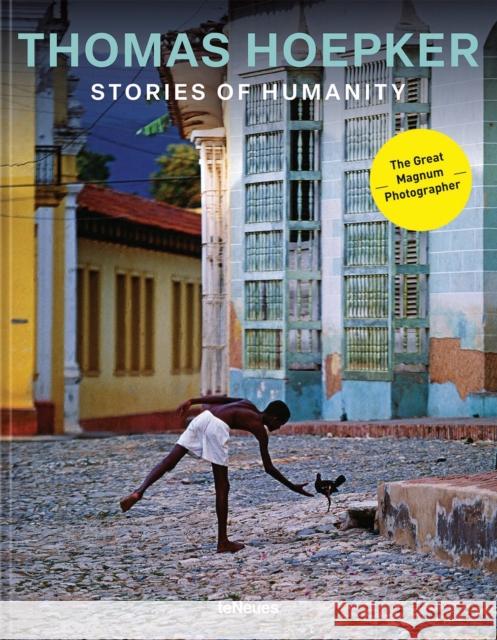 Thomas Hoepker: Stories of Humanity Hoepker, Thomas 9783961716753 Te Neues Publishing Company - książka