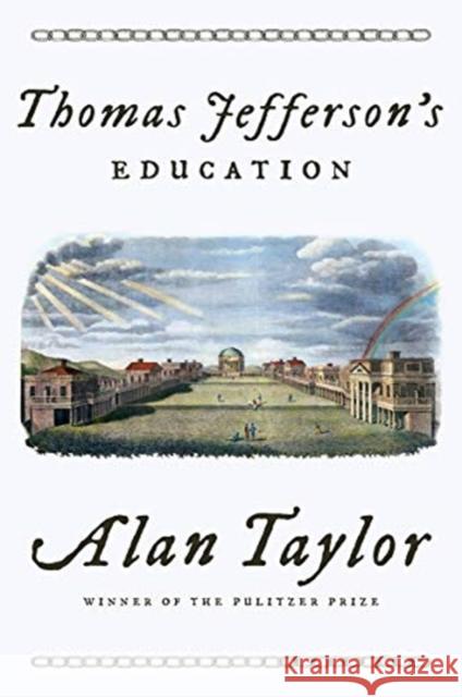 Thomas Jefferson's Education Alan Taylor 9780393652420 W. W. Norton & Company - książka
