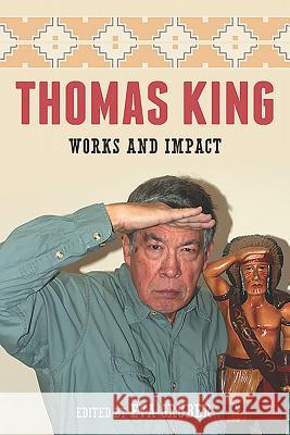 Thomas King: Works and Impact Eva Gruber 9781571134356  - książka