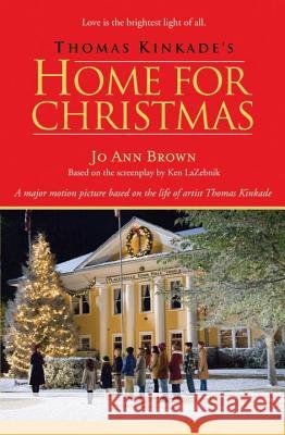 Thomas Kinkade's Home for Christmas Jo Ann Brown 9780425220634 Berkley Publishing Group - książka