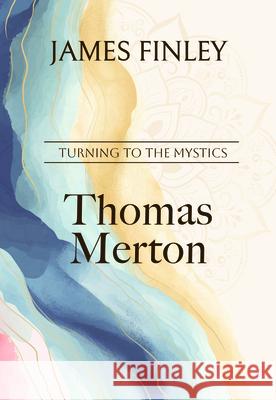 Thomas Merton James Finley 9781626986541 Orbis Books - książka
