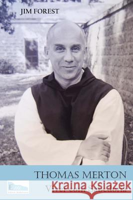 Thomas Merton: Viver Com Sabedoria Mendon                                   Francisco Rafael d Editora Madeirense 9781731346926 Independently Published - książka