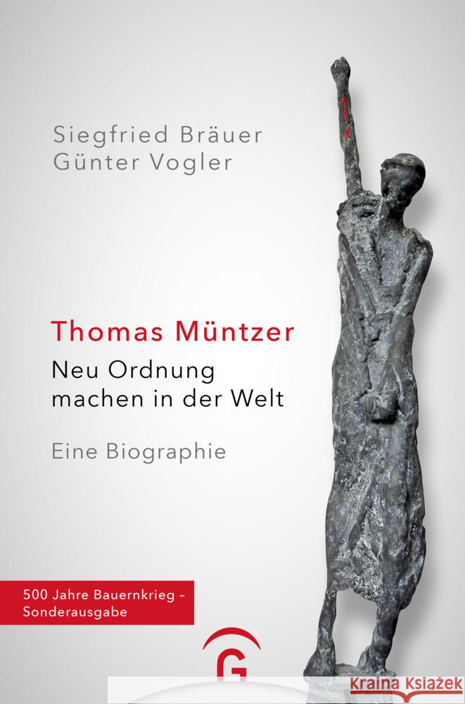 Thomas Müntzer Bräuer, Siegfried, Vogler, Günter 9783579071077 Gütersloher Verlagshaus - książka