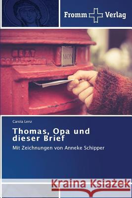 Thomas, Opa und dieser Brief Lenz, Carola 9783841605870 Fromm Verlag - książka