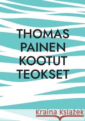 Thomas Painen Kootut Teokset Petri Luosto 9789523302907 Bod - Books on Demand - książka