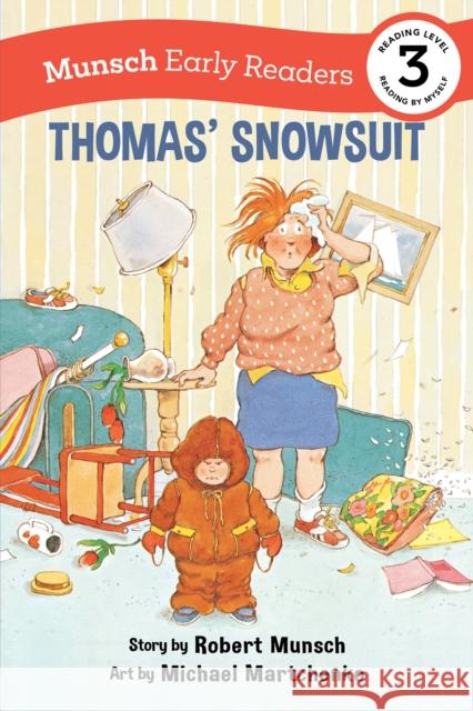 Thomas' Snowsuit Early Reader Robert Munsch Michael Martchenko 9781773216478 Annick Press - książka