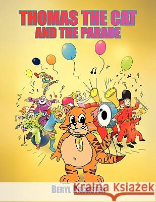Thomas the Cat and the Parade Beryl Backster 9781456834319 Xlibris Corporation - książka