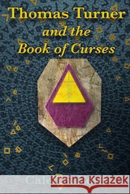 Thomas Turner and the Book of Curses (Paperback) Caleb Lewis 9781732003422 Caleb Lewis - książka