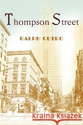 Thompson Street Ralph Cutro 9780595457595 iUniverse - książka
