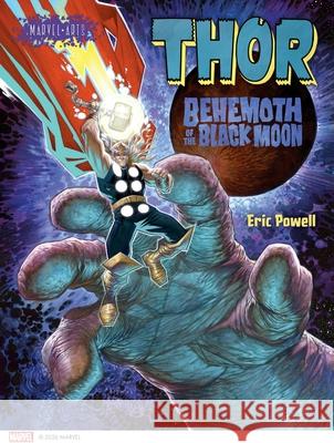 Thor: Behemoth of the Black Moon Eric Powell 9781419786525 Abrams Comicarts - książka