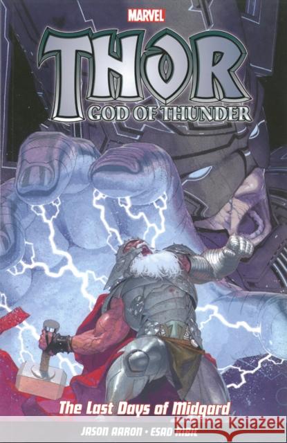 Thor God Of Thunder Vol.4: The Last Days of Midgard Jason Aaron 9781846536038 Panini Publishing Ltd - książka