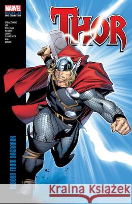 Thor Modern Era Epic Collection: Reborn From Ragnarok J. Michael Straczynski 9781302956837 Marvel Comics - książka