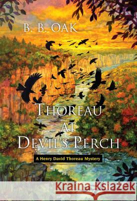 Thoreau at Devil's Perch B. B. Oak 9780758290236 Kensington Publishing Corporation - książka