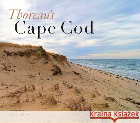 Thoreau's Cape Cod Dan Tobyne 9781608939558 Down East Books - książka