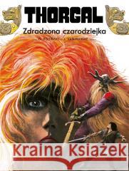 Thorgal T.1 Zdradzona czarodziejka Jean van Hamme, Grzegorz Rosiński, Wojciech Birek 9788328167469 Egmont - książka