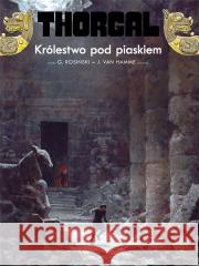 Thorgal T.26 Królestwo pod piaskiem Jean Van Hamme, Grzegorz Rosiński, Wojciech Birek 9788328153226 Egmont - książka