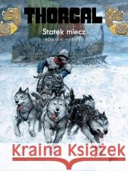 Thorgal. T.33. Statek miecz TW w.2022 Yves Sente, Grzegorz Rosiński 9788328152861 Egmont - książka