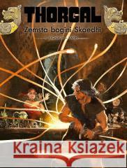 Thorgal T.43 Zemsta bogini Skaedhi Yann Le Pennetier, Frdric Vignaux 9788328172210 Egmont - książka
