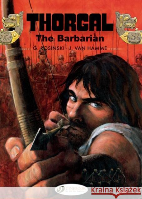 Thorgal Vol.19: the Barbarian Jean Van Hamme 9781849183994 Cinebook Ltd - książka