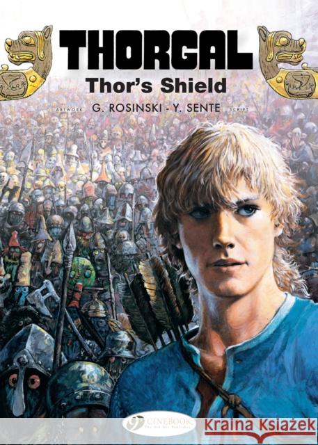 Thorgal Vol. 23: Thor's Shield Yves Sente 9781849184458 Cinebook Ltd - książka