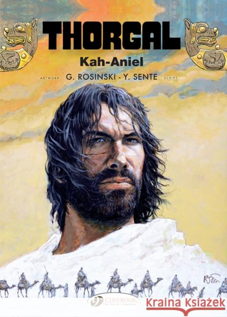 Thorgal Vol. 26: Kah-Aniel Yves Sente 9781849185295 Cinebook Ltd - książka